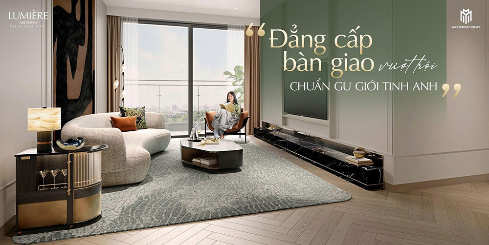 Đẳng cấp bàn giao nội thất Lumiere Midtown