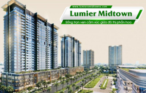 Sống trọn vẹn cảm xúc tại Lumiere Midtown